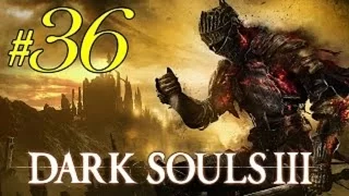 Dark Souls 3 [HD/Blind] Pyromancer Playthrough part 36 (Great Chaos Fire Orb)