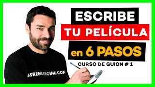 COMO ESCRIBIR un GUION de CINE  ✅ 6 PASOS 🎥CURSO GUION #1