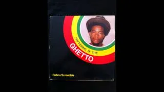 Delton Screechie - Suffering In The Ghetto