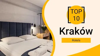 Top 10 Best Hotels to Visit in Kraków | Poland - English