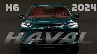 Haval H6 2024 - A Game-Changer in Automotive Excellence!