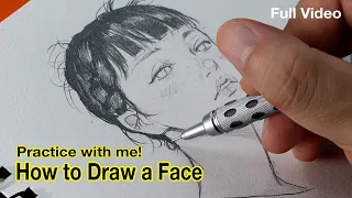 How to draw a Face / Practice with me :) Full video!!