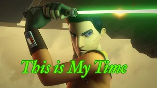 Ezra Bridger AMV - This is My Time