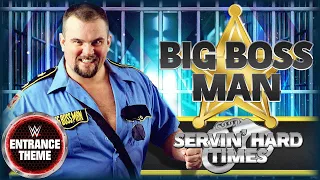 Big Boss Man 1990 - "Servin' Hard Times" WWE Entrance Theme