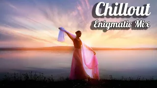 Enigmatic World @ Powerful Chillout Mix ☆ 2023