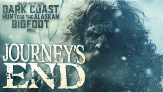 Dark Coast, Hunt for the Alaskan Bigfoot: Journey's End