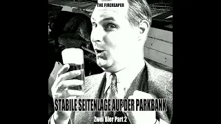 Stabile Seitenlage Auf Der Parkbank (Zwei Bier Part 2) Original Mix