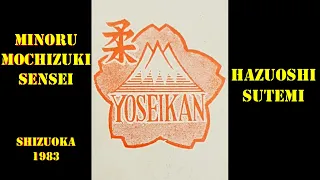 Minoru Mochizuki sensei - Hazuoshi sutemi training course - Shizuoka, Japan 1983