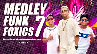 Medley Funk Foxics 7 • Leandro Fuxicando • Jadeu Leozin • Tadando Gustavo • Bregadeira Pra Paredão
