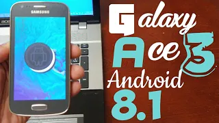 Samsung Galaxy Ace 3 Install Android 8.1 Oreo| Lineage OS 15.1 Rom