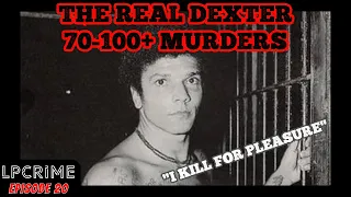 THE REAL DEXTER - PEDRO RODRIGUES FILHO - Let's Pod Crime(ep.020)