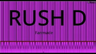 RUSH D FANMADE