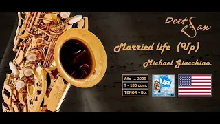 🇺🇸 MARRIED LIFE (Up) - Michael Giacchino - Tenor Sax