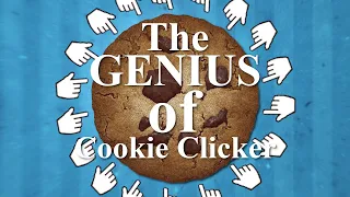 The Genius of Cookie Clicker