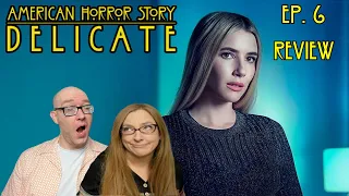 American Horror Story Delicate episode 6 reaction and review: We waited 6 months for THAT?