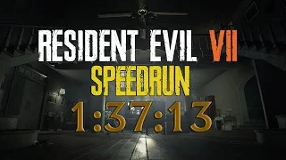 Resident Evil 7 - Speedrun (1:37:13)