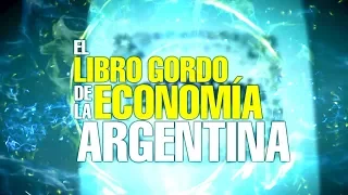 El libro gordo de la economía argentina ¿Por qué hay inflación?