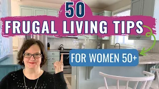 Woman Over 50?  Discover These 50 Frugal Tips To Save More Than Ever Before!