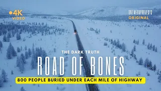 Road Of Bones: Siberian Highway Built Over The Bodies of 1 Million People Who Died During Constructi