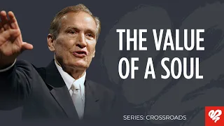 Adrian Rogers: The Value of a Soul