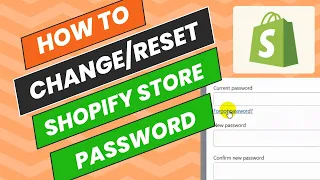 How to Change or Reset Shopify Store Password  (2024) | Simple & Easy