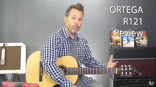 Ortega R121 Review Classical Nylon Spanish Guitar