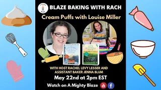 Blaze Baking with Rach and Louise Miller - Cream Puffs!