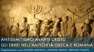 Antisemitismo avanti Cristo. Gli Ebrei nell'antichità greca e romana