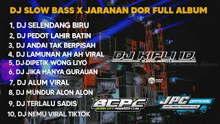 DJ SELENDANG BIRU X PEDOT LAHIR BATIN •SLOW BASS X JARANAN DOR VIRAL TIKTOK •KIPLI ID RMX