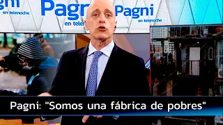 Carlos Pagni contundente: "Somos una fábrica de pobres"