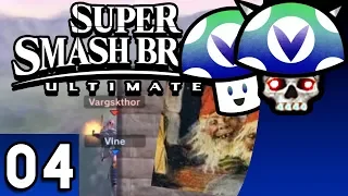 [Vinesauce] Joel & Vinny - Super Smash Bros. Ultimate ( Part 4 )