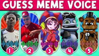 Guess The Meme By Voice| Ishow Speed, Skibidi Toilet, Pomni, Crazy Frog, Smurf Cat, Freddy Fazbear