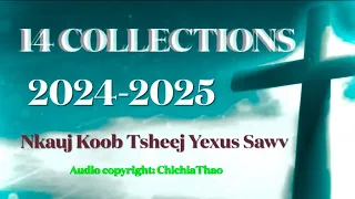 COLLECTION-nkauj koob tsheej Tswv Yexus sawv - tso tshiab (copyright: ChichiaThao) 2024-2025