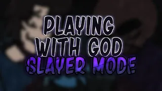 PLAYING WITH GOD (SLAYER MODE) - Vs Shaggy X Matt Fanmade Song