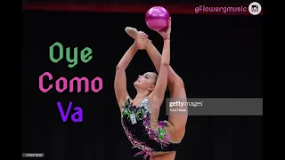 #327 | Oye Como Va- music rhythmic gymnastics