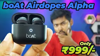 Best For Calling boAt Airdopes Alpha | Dual Mics ENx & Beast Mode | Unboxing | Review