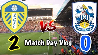 DOMINATED BY LEEDS ! Leeds United Vs Huddersfield Town 2-0 EFL Championship Match Day Vlog
