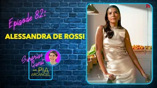Episode 82 - Alessandra De Rossi | Surprise Guest with Pia Arcangel