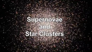 Classroom Aid - Supernova and Star Clusters Introduction