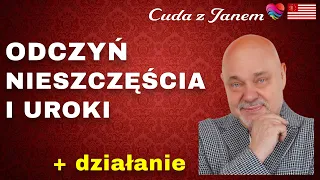 Jak pozbyć się uroku, klątwy i pecha. Zdejmij z siebie działania szeptuch, wróżbitów i złych ludzi.