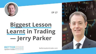 BST #Shorts: Biggest Lesson Learnt in Trading - Jerry Parker