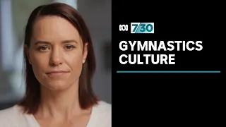 Elite Australian gymnasts reveal claims of emotional and verbal abuse by some coaches | 7.30