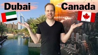 Living in Dubai vs Canada (What's The Difference in Feeling?)
