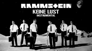 Rammstein - Keine Lust (Instrumental)