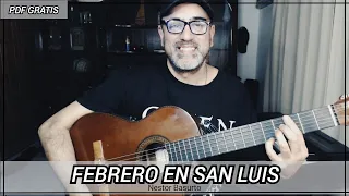 Febrero en San Luis -Tonada - Nestor Basurto