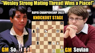 Wesley So VS Samuel Sevian | Chess.com Rapid Championship 2022 | Knockout Stage (Week 25)