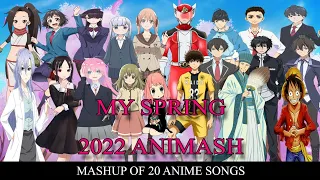 My Spring 2022 Animash || Mashup Of 20 Anime Songs ||