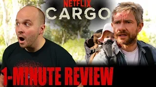 CARGO (2018) - Netflix Original Movie - One Minute Movie Review