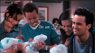 Monica & Chandler - Fire on Fire