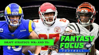 Fantasy Football Draft Strategy: WRs and TEs 🏈 | Fantasy Focus Live!